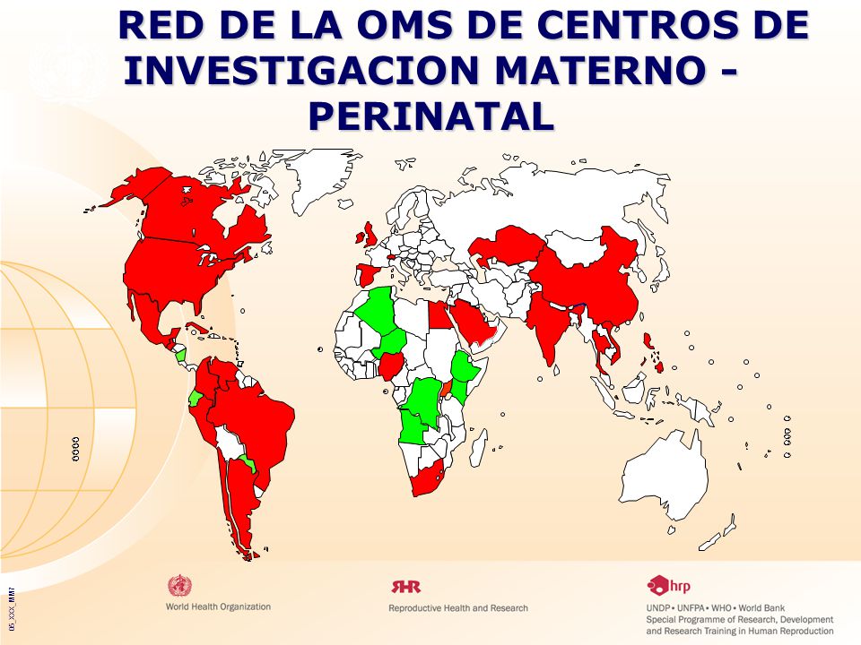 RED DE LA OMS DE CENTROS DE INVESTIGACION MATERNO -PERINATAL