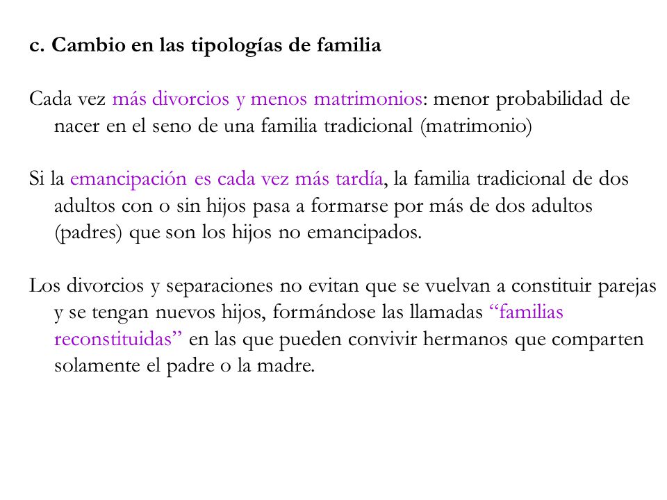 c. Cambio en las tipologías de familia