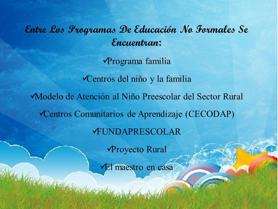 Entre Los Programas De Educación No Formales Se Encuentran: