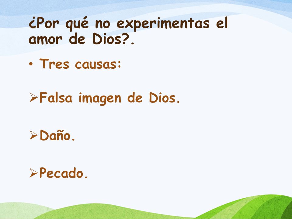 ¿Por qué no experimentas el amor de Dios .