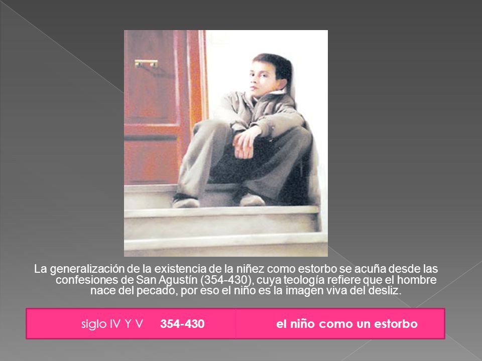 siglo IV Y V el niño como un estorbo