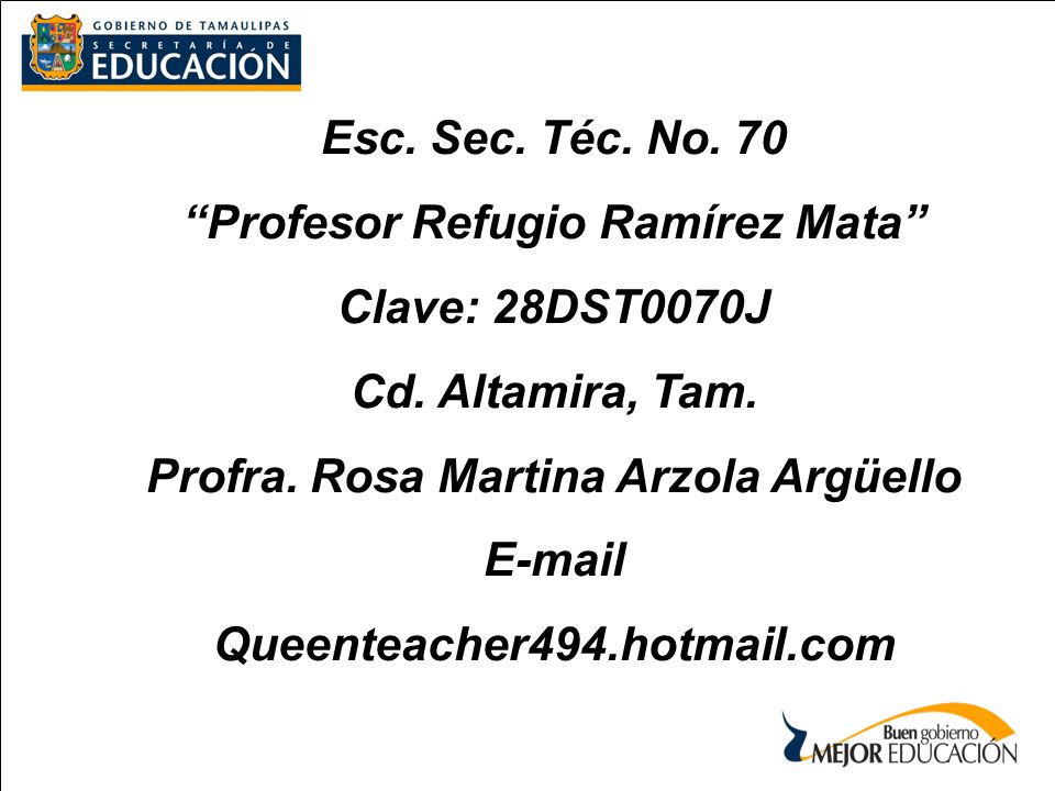 Profesor Refugio Ramírez Mata Profra. Rosa Martina Arzola Argüello