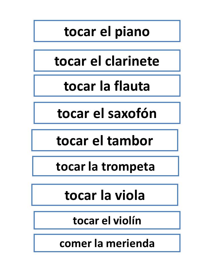 tocar el piano tocar el clarinete tocar la flauta tocar el saxofón