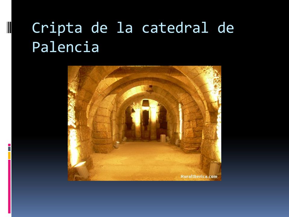 Cripta de la catedral de Palencia