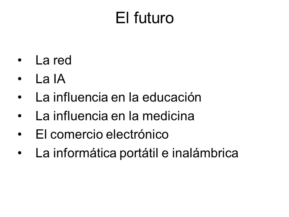 El futuro La red La IA La influencia en la educación