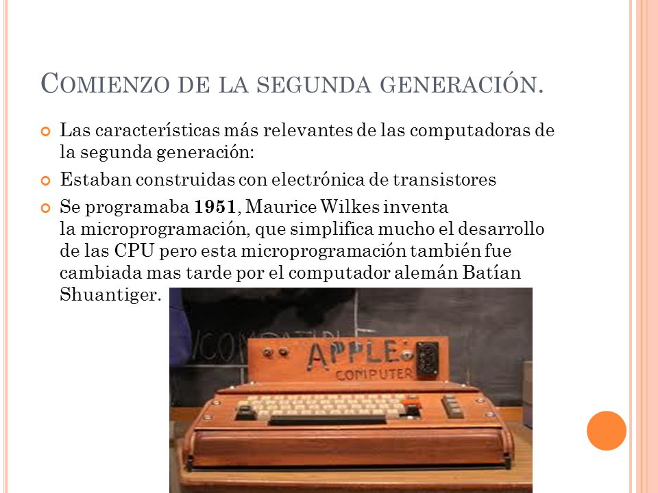 Comienzo de la segunda generación.