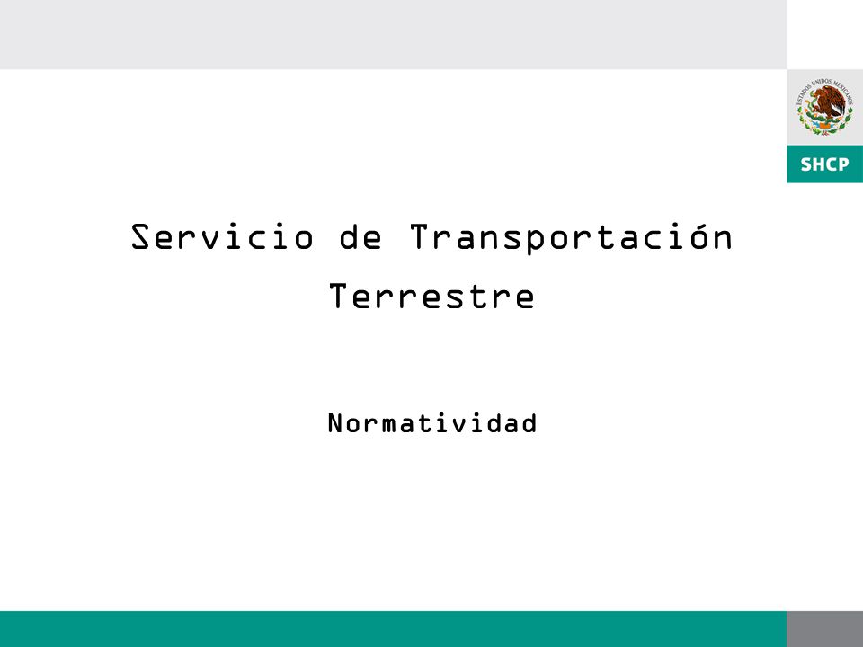 Servicio de Transportación Terrestre Normatividad