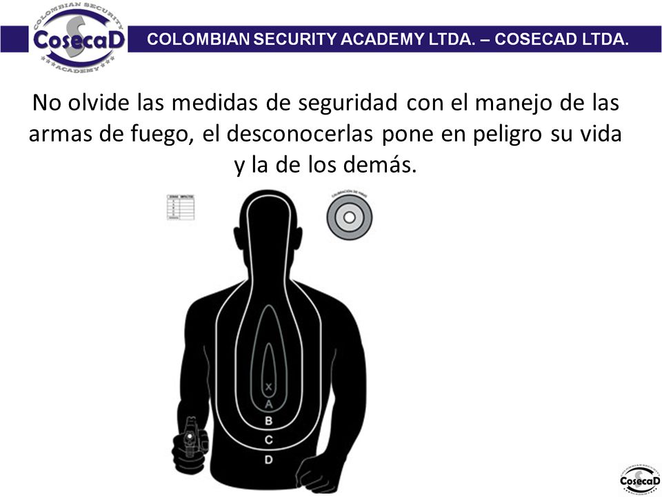 No olvide las medidas de seguridad con el manejo de las armas de fuego, el desconocerlas pone en peligro su vida y la de los demás.