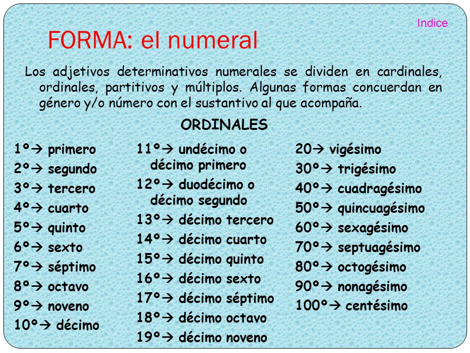 FORMA: el numeral ORDINALES