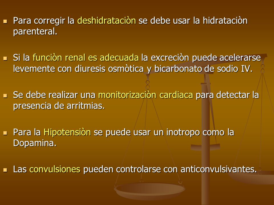 Para corregir la deshidrataciòn se debe usar la hidrataciòn parenteral.