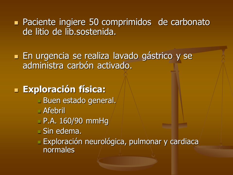 Paciente ingiere 50 comprimidos de carbonato de litio de lib.sostenida.