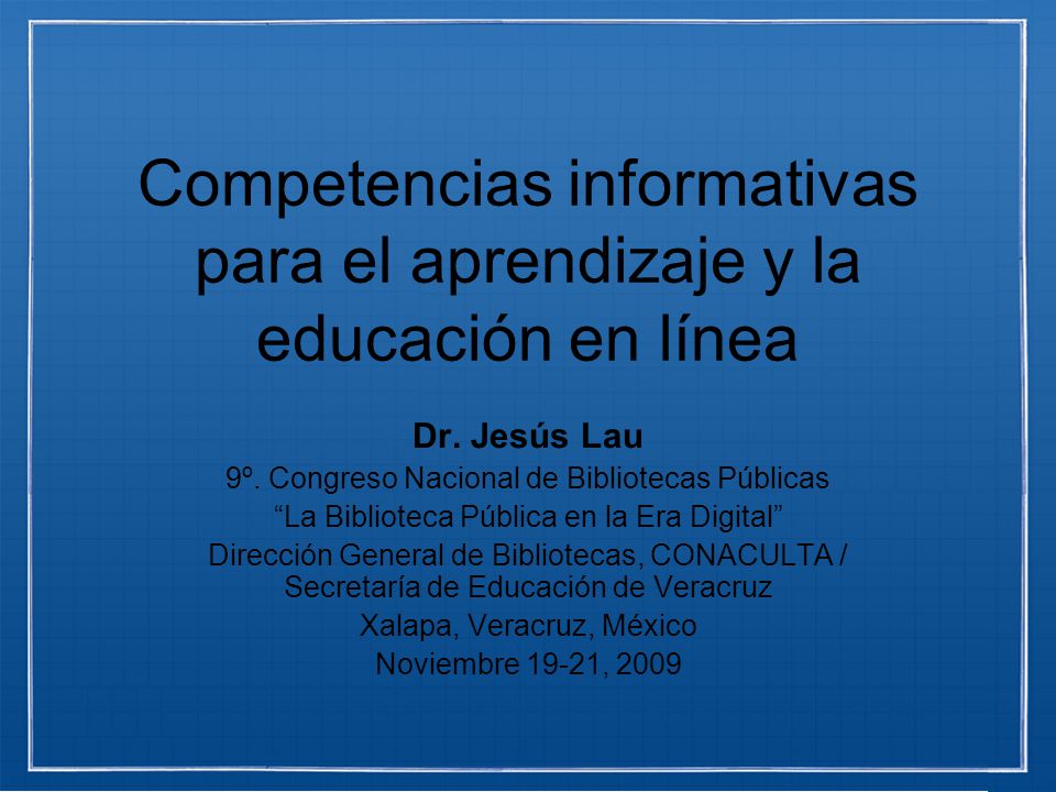 Competencias informativas para el aprendizaje y la educación en línea