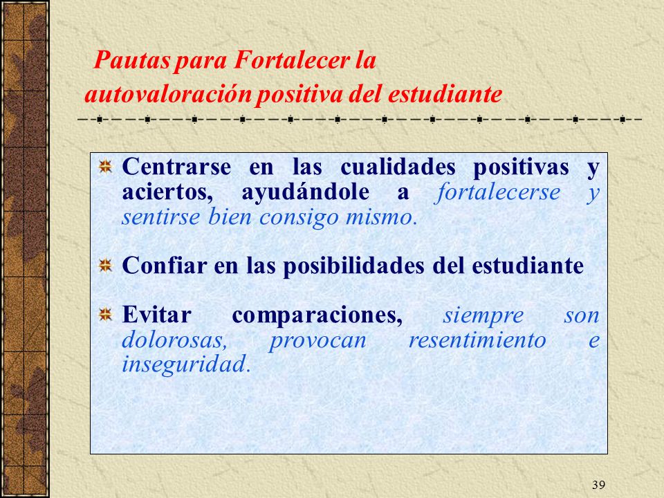Pautas para Fortalecer la autovaloración positiva del estudiante