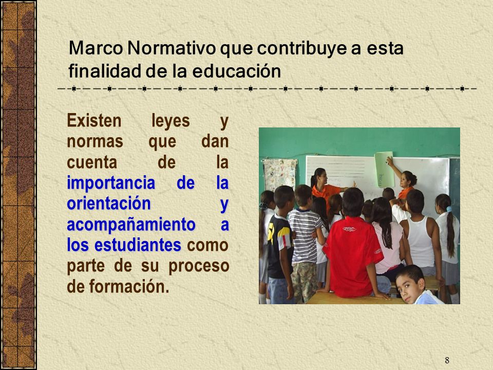Marco Normativo que contribuye a esta finalidad de la educación