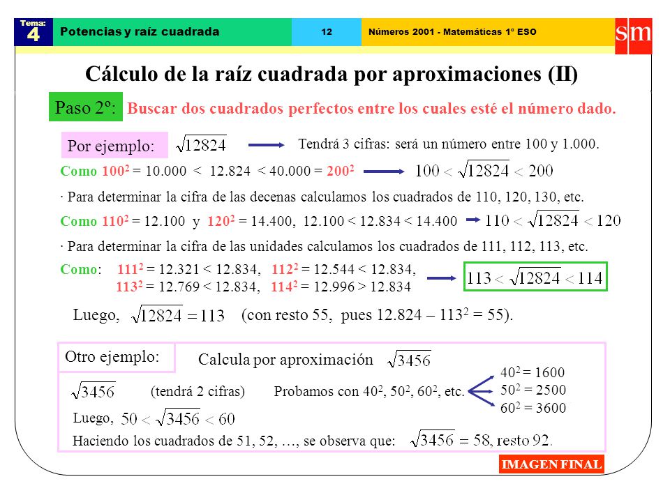 Cálculo de la raíz cuadrada por aproximaciones (II)