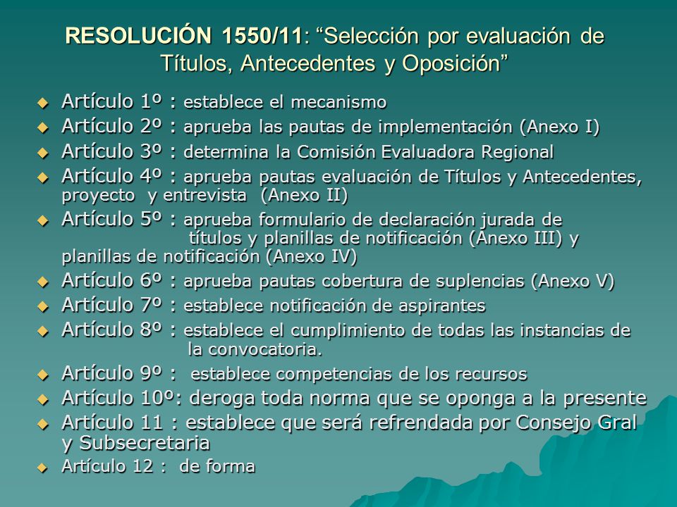 RESOLUCIÓN 1550/11: Selección por evaluación de Títulos, Antecedentes y Oposición