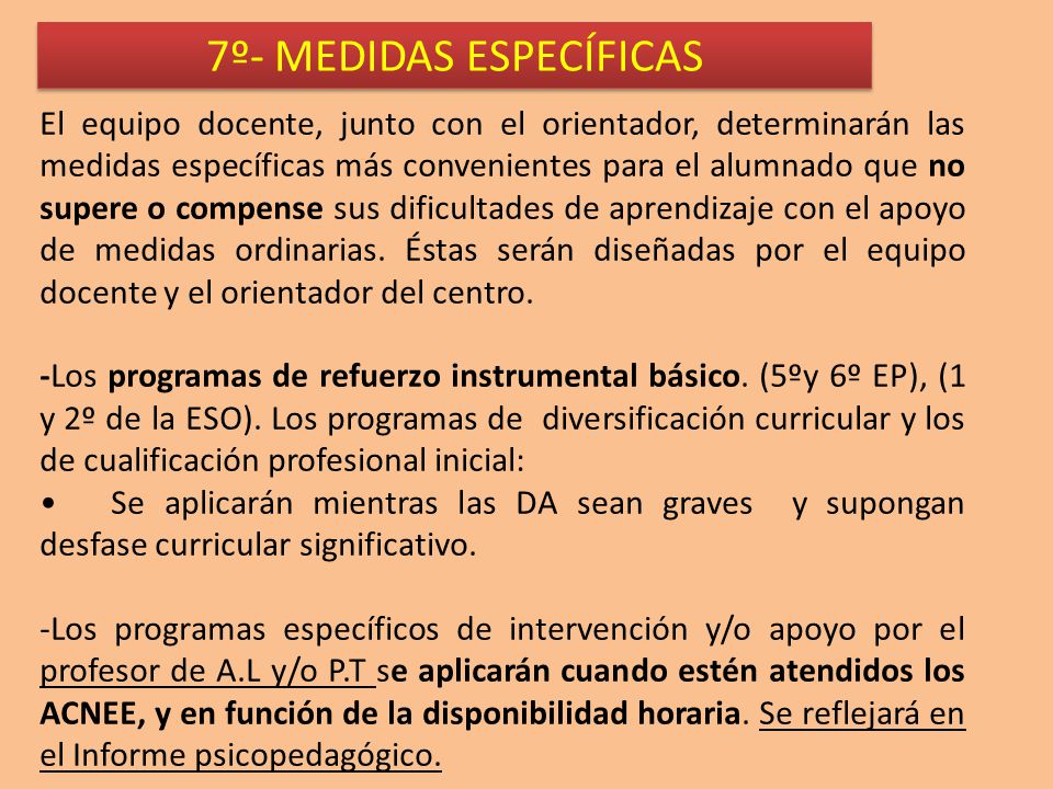 7º- MEDIDAS ESPECÍFICAS