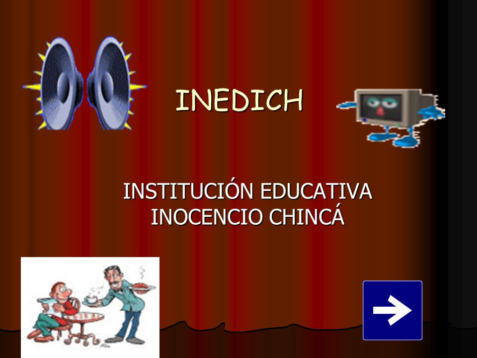 INSTITUCIÓN EDUCATIVA INOCENCIO CHINCÁ
