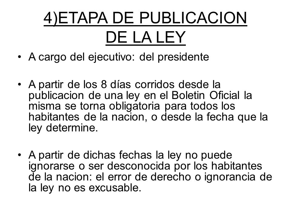 4)ETAPA DE PUBLICACION DE LA LEY