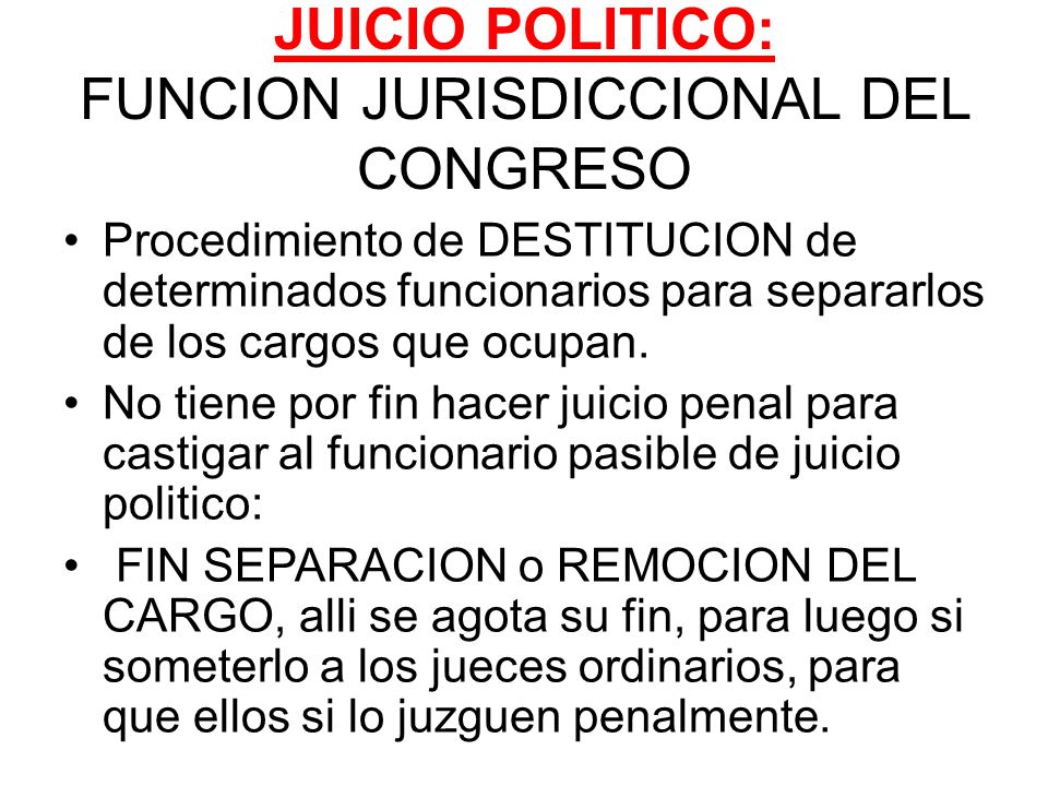 JUICIO POLITICO: FUNCION JURISDICCIONAL DEL CONGRESO