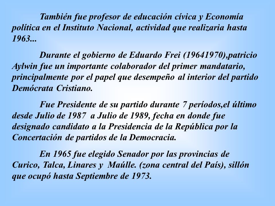 También fue profesor de educación cívica y Economía política en el Instituto Nacional, actividad que realizaria hasta