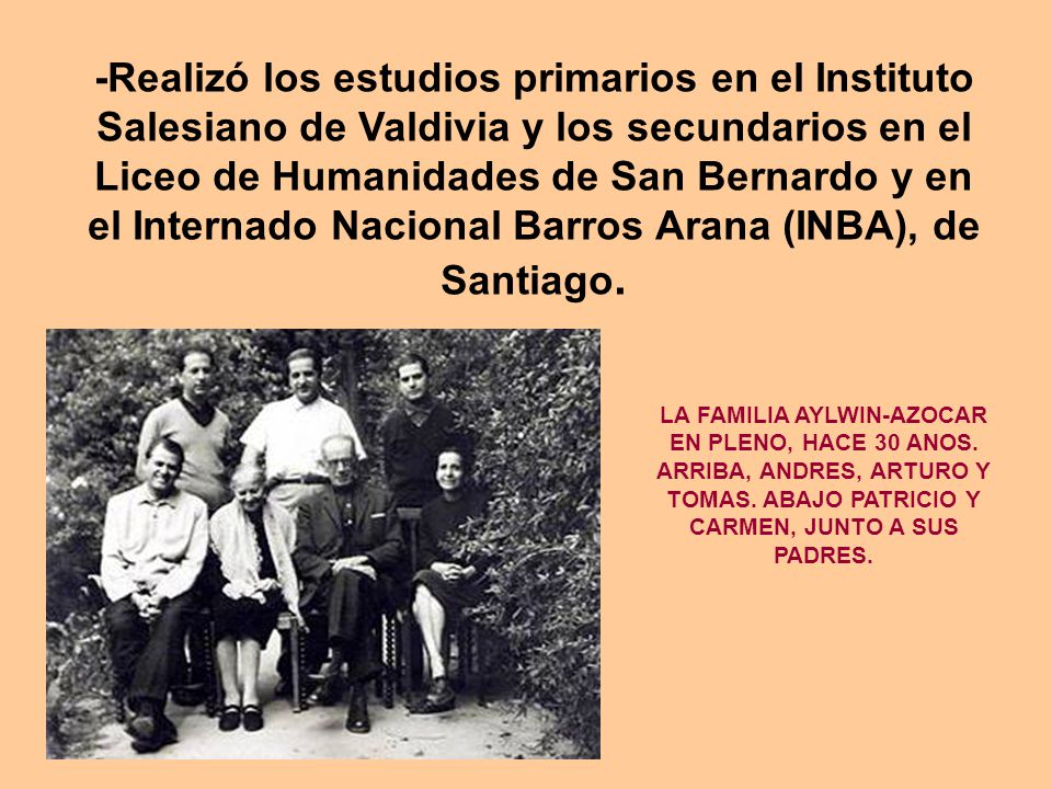 -Realizó los estudios primarios en el Instituto Salesiano de Valdivia y los secundarios en el Liceo de Humanidades de San Bernardo y en el Internado Nacional Barros Arana (INBA), de Santiago.