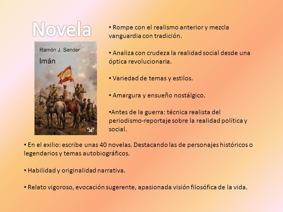 Novela Rompe con el realismo anterior y mezcla vanguardia con tradición. Analiza con crudeza la realidad social desde una óptica revolucionaria.