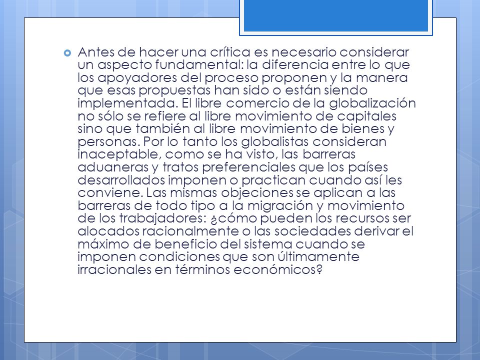 Antes de hacer una crítica es necesario considerar un aspecto fundamental: la diferencia entre lo que los apoyadores del proceso proponen y la manera que esas propuestas han sido o están siendo implementada.