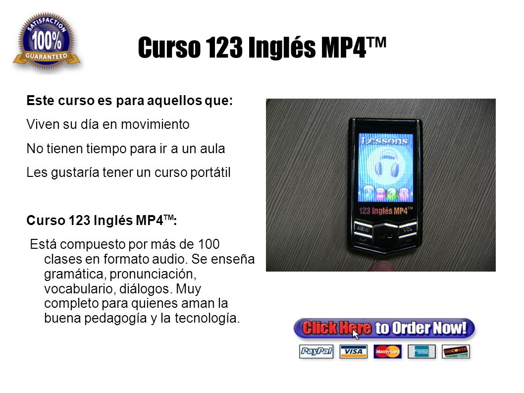 Curso 123 Inglés MP4™ Este curso es para aquellos que: