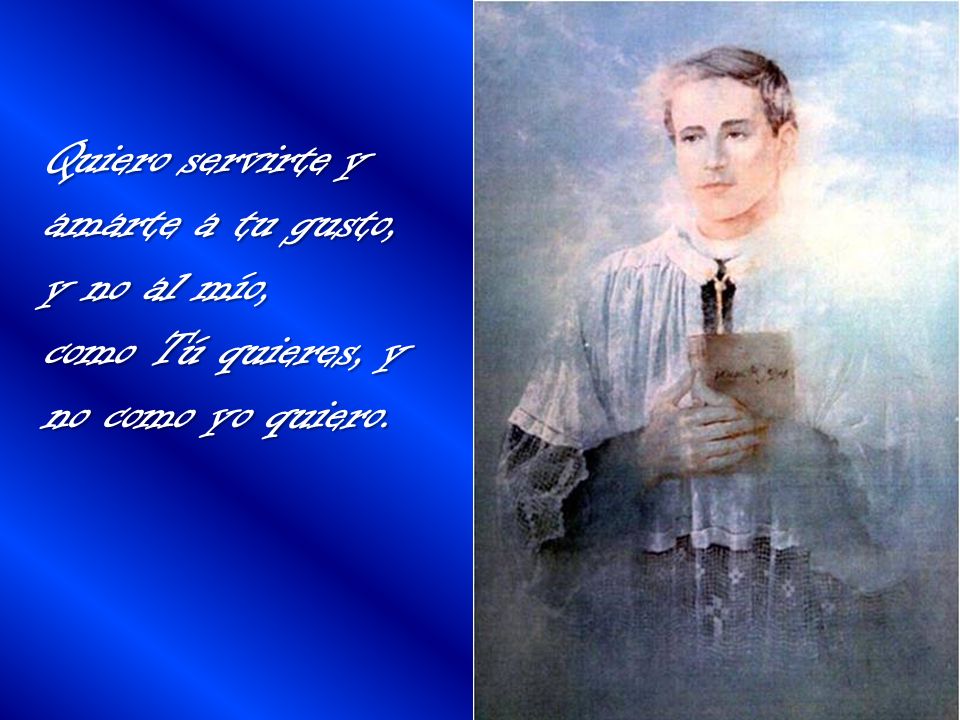 Quiero servirte y amarte a tu gusto, y no al mío,