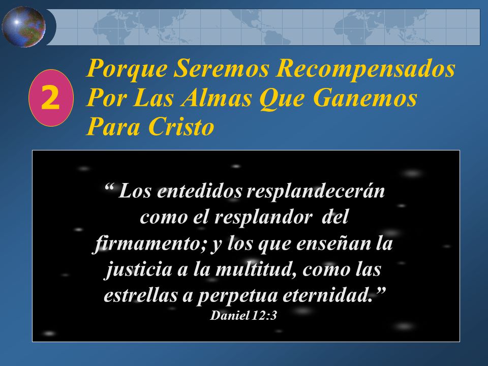 Porque Seremos Recompensados Por Las Almas Que Ganemos Para Cristo