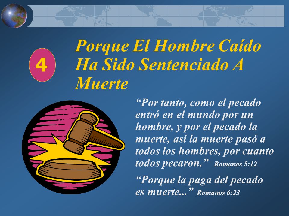 Porque El Hombre Caído Ha Sido Sentenciado A Muerte