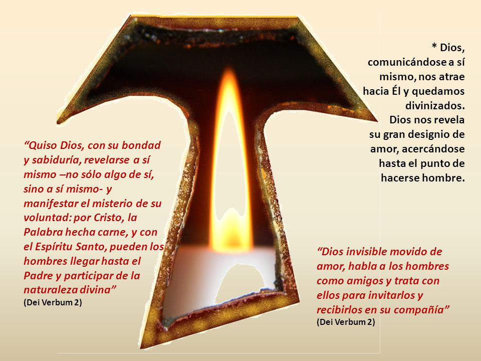 * Dios, comunicándose a sí mismo, nos atrae hacia Él y quedamos divinizados.