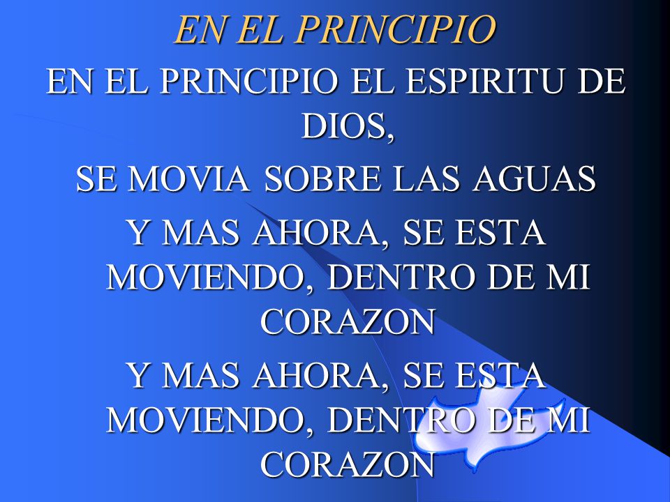 EN EL PRINCIPIO EN EL PRINCIPIO EL ESPIRITU DE DIOS,