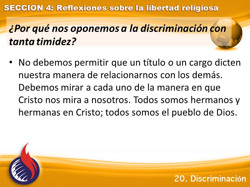 ¿Por qué nos oponemos a la discriminación con tanta timidez