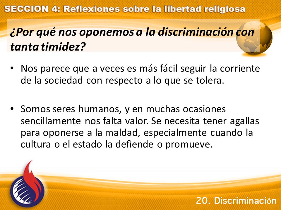 ¿Por qué nos oponemos a la discriminación con tanta timidez