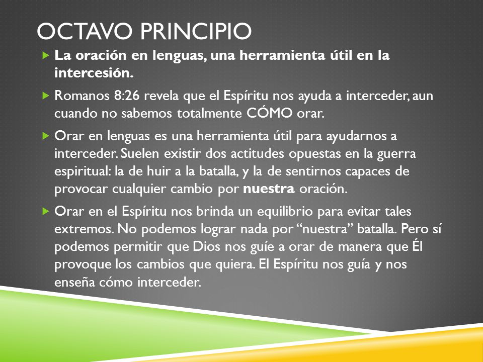 Octavo principio La oración en lenguas, una herramienta útil en la intercesión.