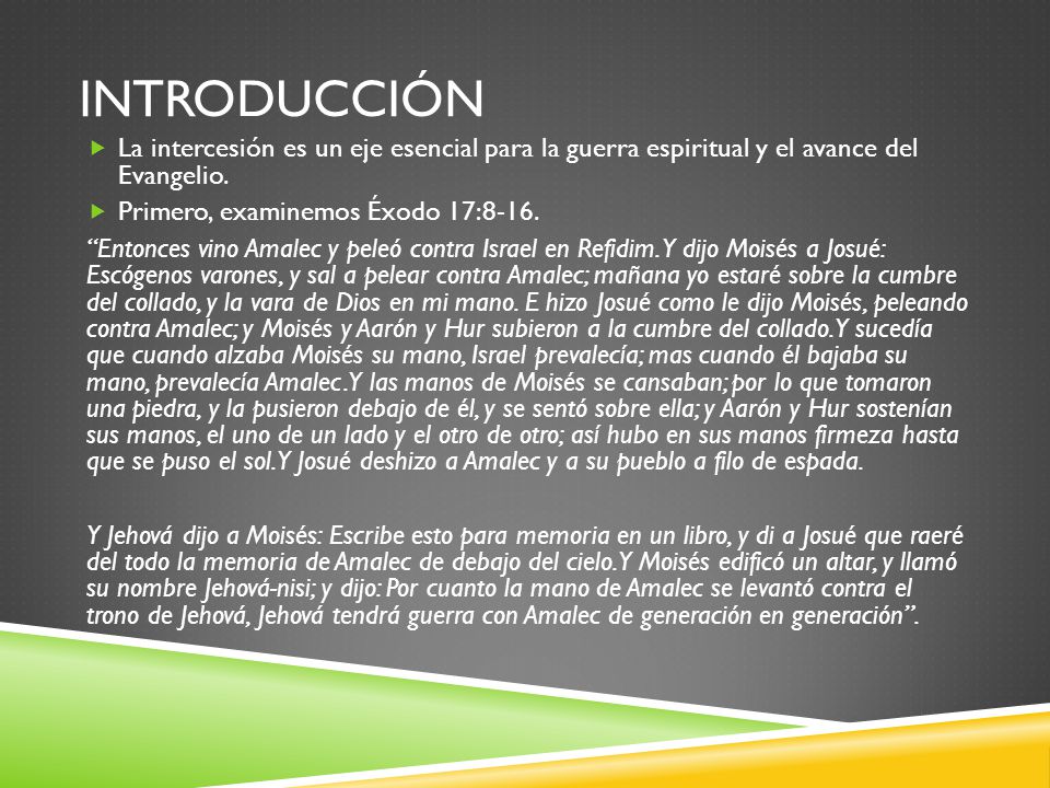 Introducción La intercesión es un eje esencial para la guerra espiritual y el avance del Evangelio.