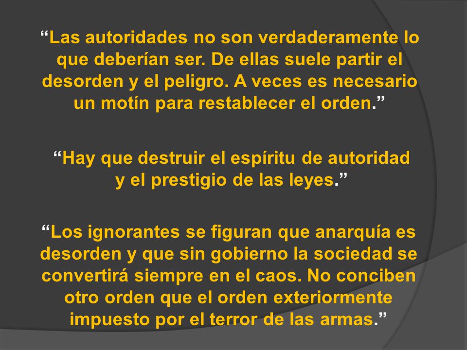 Las autoridades no son verdaderamente lo que deberían ser