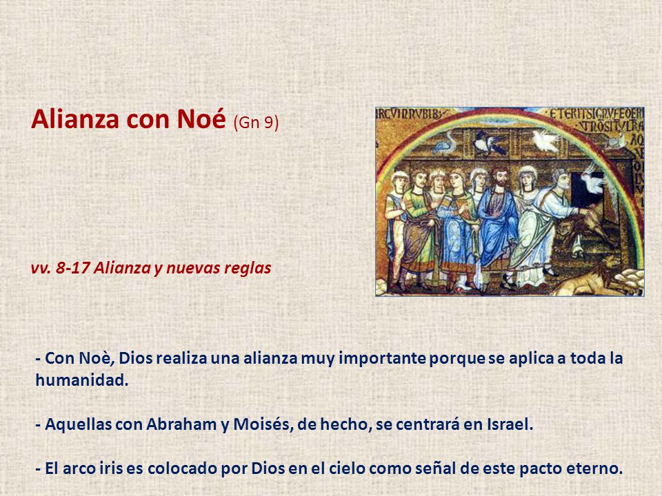 Alianza con Noé (Gn 9) vv Alianza y nuevas reglas