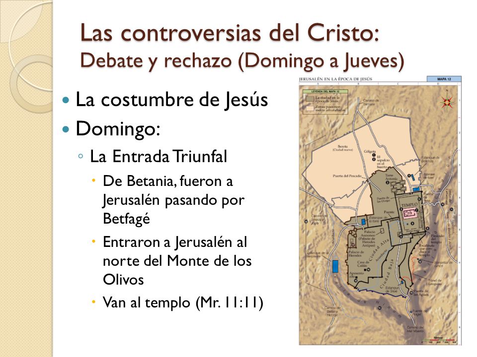 Las controversias del Cristo: Debate y rechazo (Domingo a Jueves)