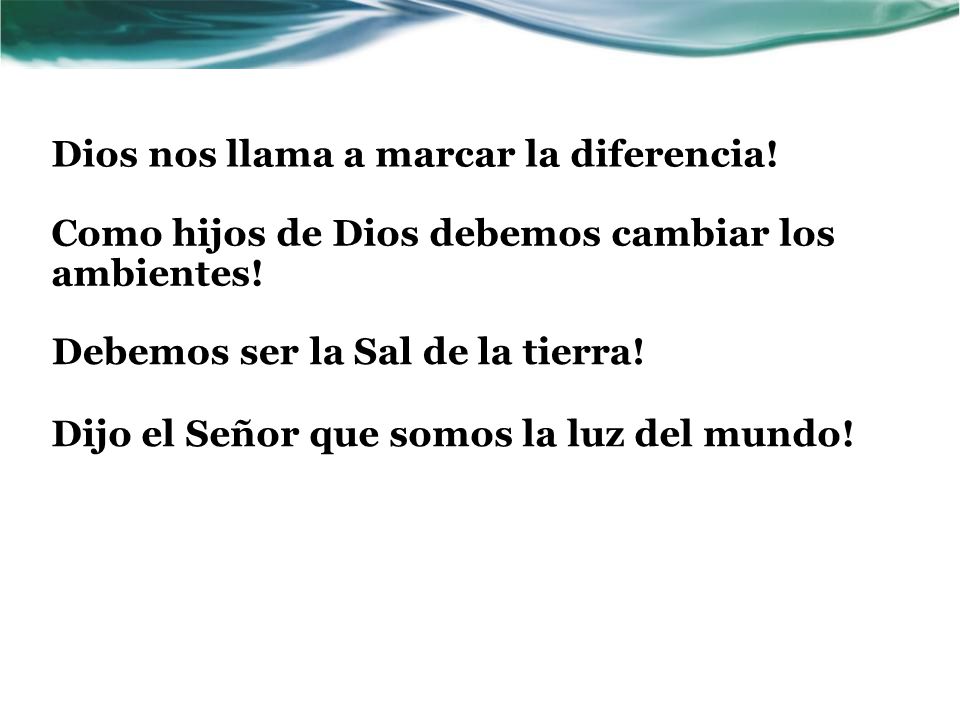 Dios nos llama a marcar la diferencia!