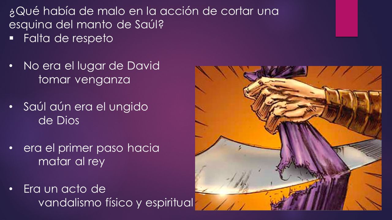 ¿Qué había de malo en la acción de cortar una esquina del manto de Saúl