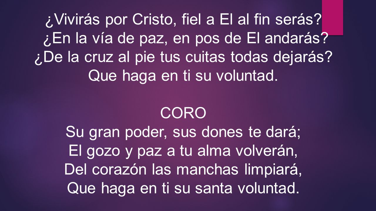 ¿Vivirás por Cristo, fiel a El al fin serás