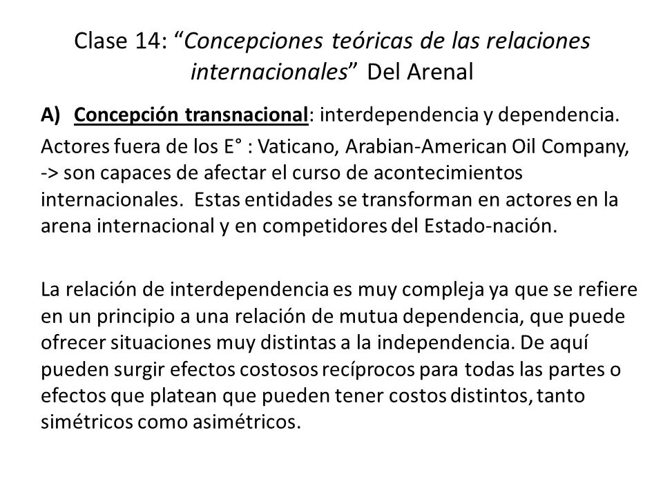 Clase 14: Concepciones teóricas de las relaciones internacionales Del Arenal