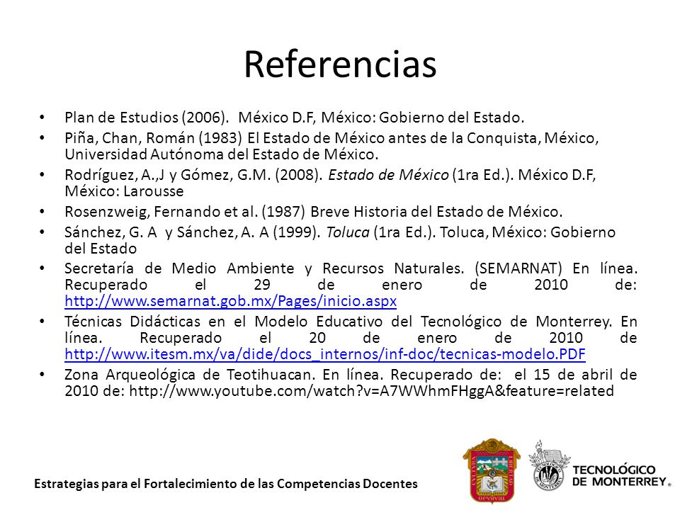 Referencias Plan de Estudios (2006). México D.F, México: Gobierno del Estado.