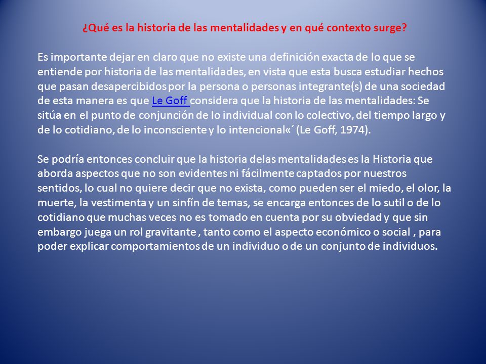 ¿Qué es la historia de las mentalidades y en qué contexto surge
