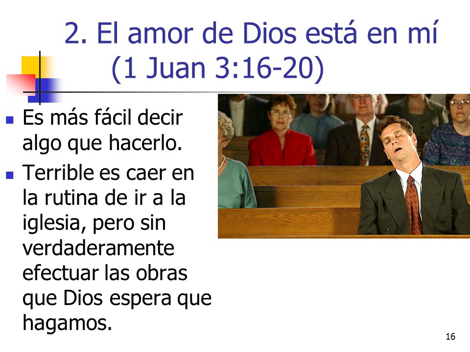 El amor de Dios está en mí (1 Juan 3:16-20)