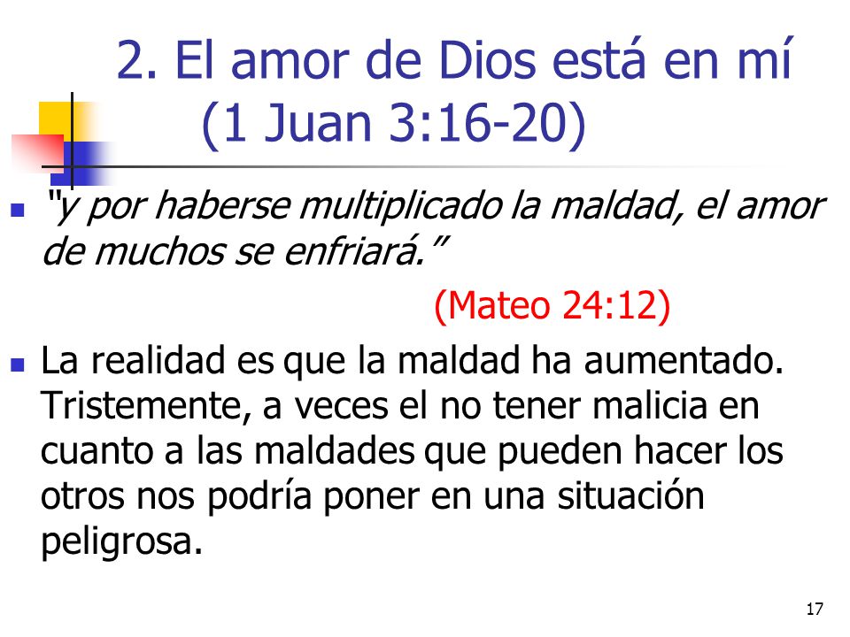 El amor de Dios está en mí (1 Juan 3:16-20)