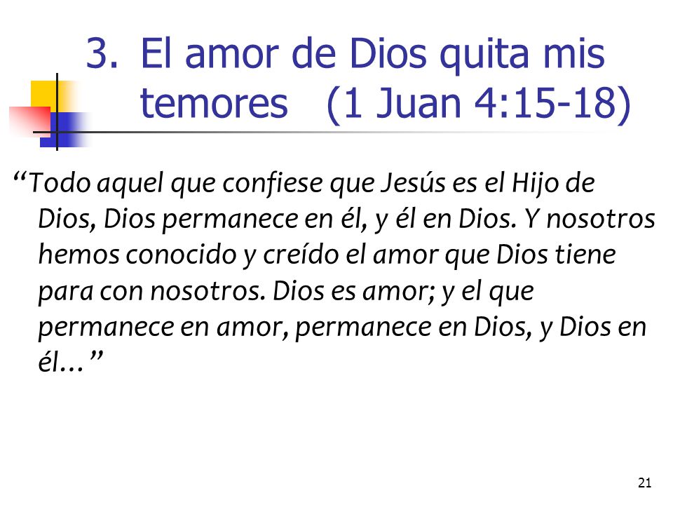 El amor de Dios quita mis temores (1 Juan 4:15-18)
